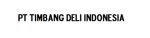 Lowongan PT Timbang Deli Indonesia
